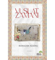 Vuslat Zamanı - Ramazan Aladaş