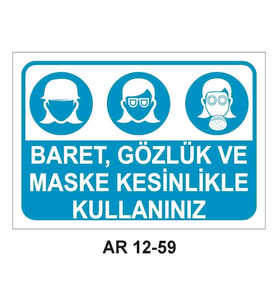 BARET, GÖZLÜK VE MASKE KESİNLİKLE KULLANINIZ KADIN FİGÜRLÜ İŞ GÜVENLİĞİ UYARI LEVHASI 1 ADET PVC 21 X 29CM