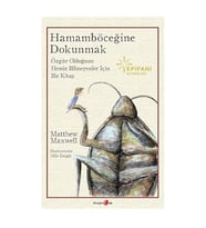 Hamamböceğine Dokunmak Matthew Maxwell Okuyan Us Yayınları