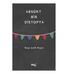 Absürt Bir Distopya
