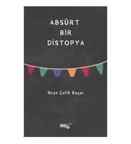 Absürt Bir Distopya