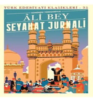 Seyahat Jurnali (Günümüz Türkçesiyle) - Türk Edebiyatı Klasikleri
