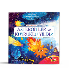 Hikayelerle Asteroitler ve Kuyruklu Yıldız