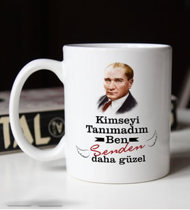 BK Gift Kimseyi Tanımadım Ben Atatürk Temalı Beyaz Kupa Bardak-5, Arkadaşa Hediye , Doğum Günü Hediyesi