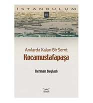 Anılarda Kalan Bir Semt