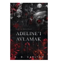 Adeline'ı Avlamak (Ciltli)