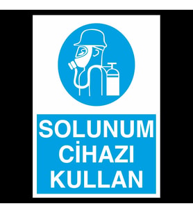 Solunum Cihazı Kullan Uyarı Levhası 20x30cm (Karışık)