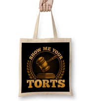Funny Show Me Your Torts Lawyer Pun Attorney Law Bez Çanta Uzun Saplı
