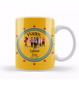 Happy Labor Day 2021 Kupa Bardak Porselen