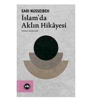 İslam’da Aklın Hikayesi