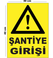 Metal Şantiye Girişi 30cm x 40cm A3 Büyüklüğünde Uyarı Levhası Yönlendirme Tabelası