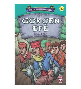 Gökçen Efe - Kurtuluşun Kahramanları 3