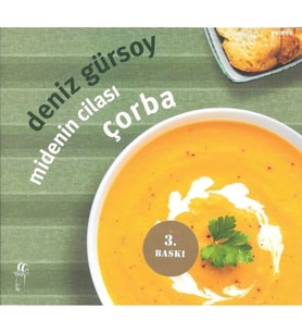 Midenin Cilası Çorba