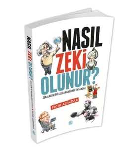 Nasıl Zeki Olunur