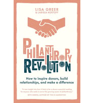 Philanthropy Revolution: How To Inspire Donors, Build Relationships And Make A Difference (Krem)