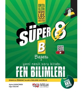 NİTELİK 8. SINIF YENİ NESİL SÜPER FEN BİLİMLERİ (B) SORU BANKASI