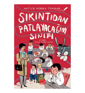 Sıkıntıdan Patlayacağım Sınıfı