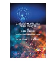 Vergilendirme Sürecinde Dijital Dönüşüm Ve Gelir Dağılımı (Oecd Ülkelerine İlişkin Ampirik Bir İncel