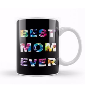 Best Mom Ever Anneler Günü 04 Kupa Bardak Porselen