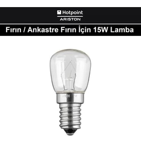 Hotpoint Ariston Fırın için İÇ LAMBA 15W Ampul Işık