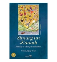 Simurg'un Kanadı - Mitoloji ve Edebiyat Makaleleri - Ciltsiz
