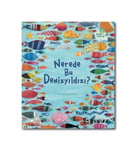 Çevreci Kitaplar 2 Nerede Bu Denizyıldızı Barroux Redhouse Kidz
