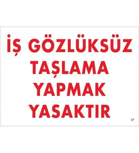 Mey İthalat® İş Gözlüksüz Taşlama Yapmak Yasaktır Uyarı Levhası 25X35 Kod:37