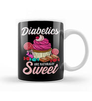 Funny Diabetics Are Naturally Sweet Diabete s Pun Kupa Bardak Porselen