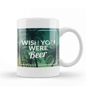 Funny Wish You Were Beer Drinking Pun & Joke Kupa Bardak Porselen