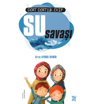 Dört Dörtlük Ekip Su Savaşı