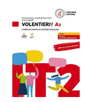 Volentieri! A1 Libro - Corso di lingua e cultura italiana