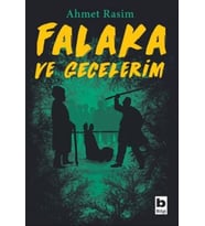 Falaka ve Gecelerim