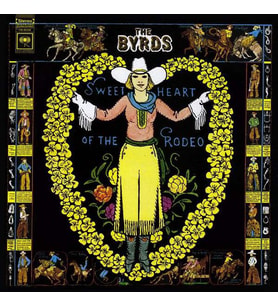 The Byrds – Sweetheart Of The Rodeo Plak