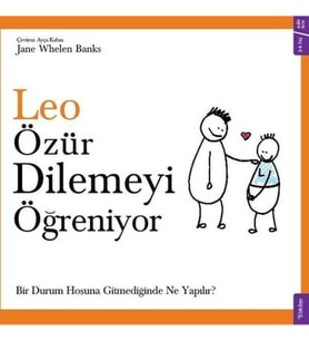 Leo Özür Dilemeyi Öğreniyor