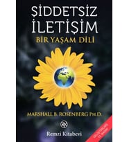 Şiddetsiz İletişim - Bir Yaşam Dili