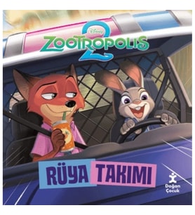 Zootropolis 2 - Rüya Takımı