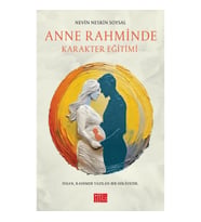 Anne Rahminde Karakter Eğitimi