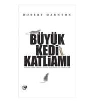 Büyük Kedi Katliamı Aydınlanma Fransa’sında Düşünceler, İnanışlar