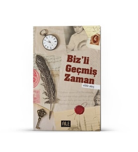BİZLİ GEÇMİŞ ZAMAN