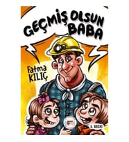 Geçmiş Olsun Baba