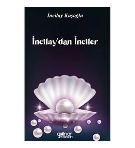 İncilay'dan İnciler