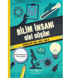 Bilim İnsanı Gibi Düşün!