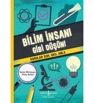 Bilim İnsanı Gibi Düşün!