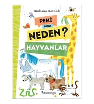 Peki Ama Neden? - Hayvanlar