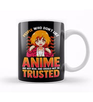 Funny People Who Don t Like Anime Are Not Real Kupa Bardak Porselen