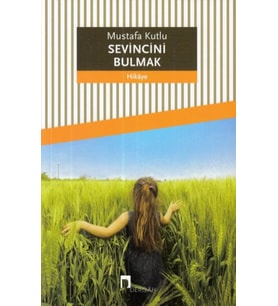 Sevincini Bulmak