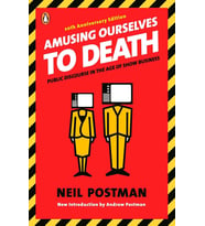 Amusing Ourselves To Death: Public Discourse In The Age Of Show Business (Krem)