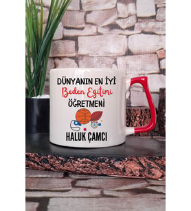 Dünyanın En İyi Beden Eğitimi Öğretmeni Baskılı Kişiye Özel Öğretmenler Günü Kırmızı Kulplu Kupa