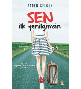 Sen İlk Yenilgimsin