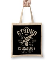 Be Strong And Courageous Motivational Quote Bez Çanta Uzun Saplı